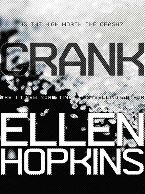Title details for Crank by Ellen Hopkins - Available